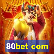 80bet com